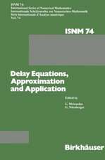 Delay Equations, Approximation and Application: International Symposium at the University of Mannheim, October 8–11, 1984