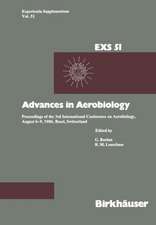 Advances in Aerobiology: Proceedings of the 3rd International Conference on Aerobiology, August 6–9, 1986, Basel, Switzerland