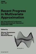 Recent Progress in Multivariate Approximation: 4th International Conference, Witten-Bommerholz(Germany), September 2000