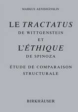 Le Tractatus de Wittgenstein et l’ Éthique de Spinoza: Étude de Comparaison Structurale