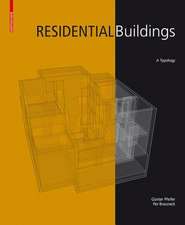 Residential Buildings – A Typology