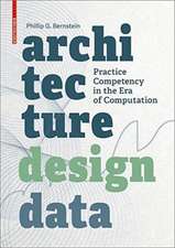 Architecture | Design | Data – Practice Competency in the Era of Computation