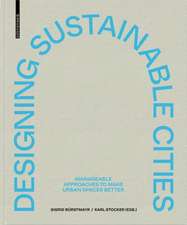 Designing Sustainable Cities