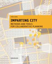 Imparting City – Methods and Tools for Collaborative Planning