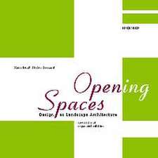 Open(ing) Spaces – Design as Landscape Architecture