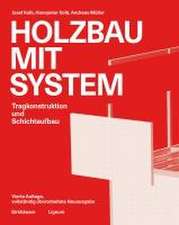 Holzbau mit System – Tragkonstruktion und Schichtaufbau