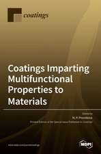 Coatings Imparting Multifunctional Properties to Materials