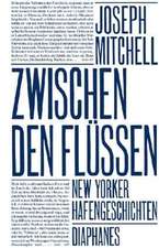 Zwischen den Flüssen