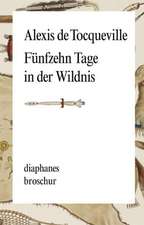 Fünfzehn Tage in der Wildnis