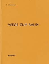 Wege zum Raum