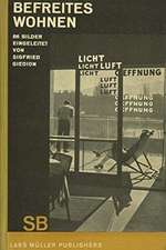 Sigfried Giedion: Befreites Wohnen (Liberated Dwelling)