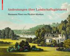 Andeutungen über Landschaftsgärtnerei – Text und Abbildungen des Atlas von 1834