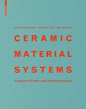 Ceramic Material Systems – in Architecture and Interior Design