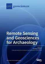 Remote Sensing and Geosciences for Archaeology