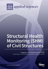 Structural Health Monitoring (SHM) of Civil Structures