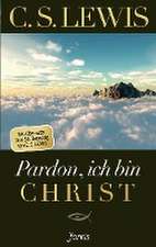 Pardon, ich bin Christ