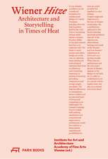 Wiener Hitze: Architecture and Storytelling in Times of Heat