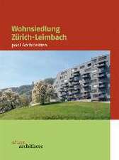 edition archithese 01 Wohnsiedlung Zürich-Leimbach