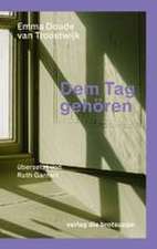 Dem Tag gehören