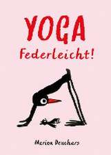 Yoga - Federleicht!