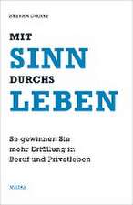 Mit Sinn durchs Leben