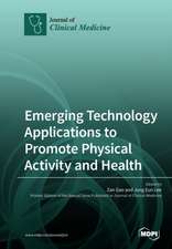 Emerging Technology Applications to Promote Physical Activity and Health