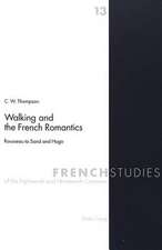 Walking and the French Romantics