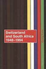 Switzerland and South Africa 1948-1994