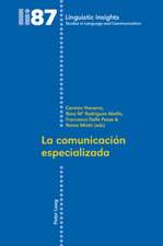 La Comunicacion Especializada: The Practitioner's Point of View