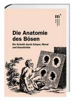 Die Anatomie des Bösen