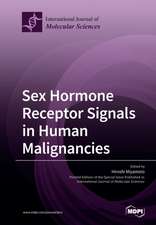 Sex Hormone Receptor Signals in Human Malignancies