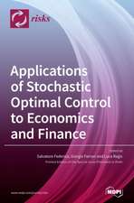 Applications of Stochastic Optimal Control to Economics and Finance