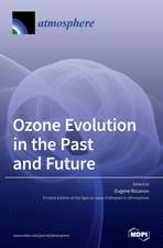 Ozone Evolution in the Past and Future