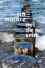 Ich möchte mit dir sein