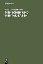 Menschen und Mentalitäten: Einführung in Vorstellungswelten des Mittelalters