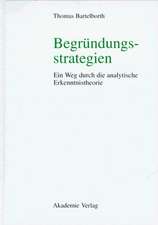 Begründungsstrategien: Ein Weg durch die analytische Erkenntnistheorie