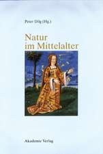 Natur im Mittelalter: Konzeptionen – Erfahrungen – Wirkungen / Akten des 9. Symposiums des Mediävistenverbandes, Marburg, 14.–17. März 2001