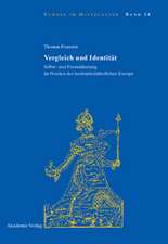 Vergleich und Identität: Selbst- und Fremddeutung im Norden des hochmittelalterlichen Europa