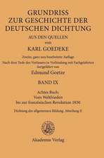 Achtes Buch: Vom Weltfrieden bis zur französischen Revolution 1830: Dichtung der allgemeinen Bildung. Abteilung II