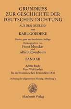 Achtes Buch: Vom Weltfrieden bis zur französischen Revolution 1830: Dichtung der allgemeinen Bildung. Abteilung V