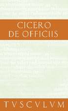Vom pflichtgemäßen Handeln / De officiis: Lateinisch - Deutsch