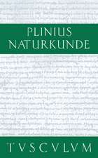 Medizin und Pharmakologie: Heilmittel aus dem Wasser: Naturkunde / Naturalis Historia in 37 Bänden