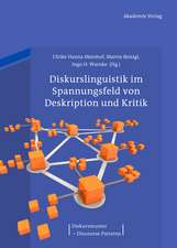 Diskurslinguistik im Spannungsfeld von Deskription und Kritik