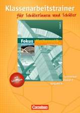 Fokus Mathematik 8. Schuljahr. Gymnasium Ausgabe N. Klassenarbeitstrainer mit eingelegten Musterlösungen