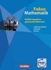 Fokus Mathematik. Schülerbuch. Einführungsphase gymnasiale Oberstufe. Ausgabe N