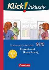 Klick! inklusiv 9./10. Schuljahr - Arbeitsheft 3 - Prozent- und Zinsrechnung