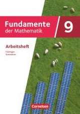 Fundamente der Mathematik 9. Schuljahr - Thüringen - Arbeitsheft mit Medien