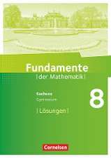 Fundamente der Mathematik 8. Schuljahr - Sachsen - Lösungen zum Schülerbuch