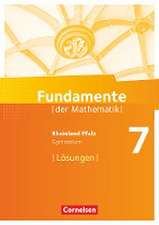 Fundamente der Mathematik 7. Schuljahr - Rheinland-Pfalz - Lösungen