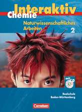 Chemie interaktiv 2. Schülerbuch mit CD-ROM. Realschule Baden-Württemberg